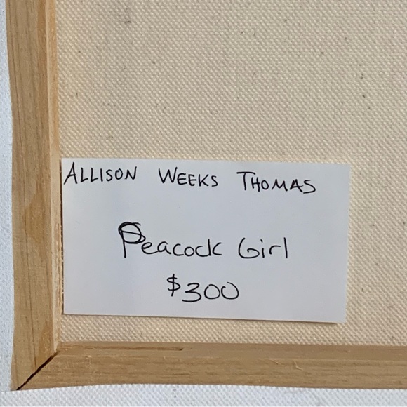 ORIGINAL ART! ALLISON WEEKS THOMAS “Peacock Girl” ORIGINAL MIXED MEDIA PAINTING! - Picture 10 of 10